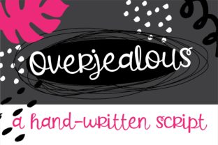 Overjealous: The Bold Handwritten Font for Editorial Design