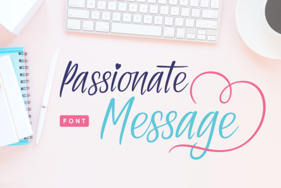 Passionate Message: The Iconic Script Font for Standout Crafts