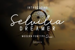 Selvilia Dreamer: A Designer’s Review of This Elegant Font Duo
