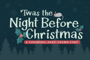 Twas the Night Before Christmas: A Handwritten Serif for Editorial Design